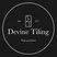 Devine Tiling